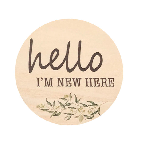 xOne.Chew.Three Wooden Colour Print Milestone Plaque - 1pk - Hello I'm New Here Foliage
